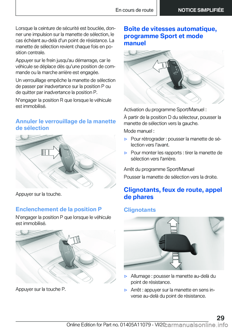 BMW 7 SERIES 2021  Notices Demploi (in French) �L�o�r�s�q�u�e��l�a��c�e�i�n�t�u�r�e��d�e��s�é�c�u�r�i�t�é��e�s�t��b�o�u�c�l�é�e�,��d�o�nj�n�e�r��u�n�e��i�m�p�u�l�s�i�o�n��s�u�r��l�a��m�a�n�e�t�t�e��d�e��s�é�l�e�c�t�i�o�n�,��l�e