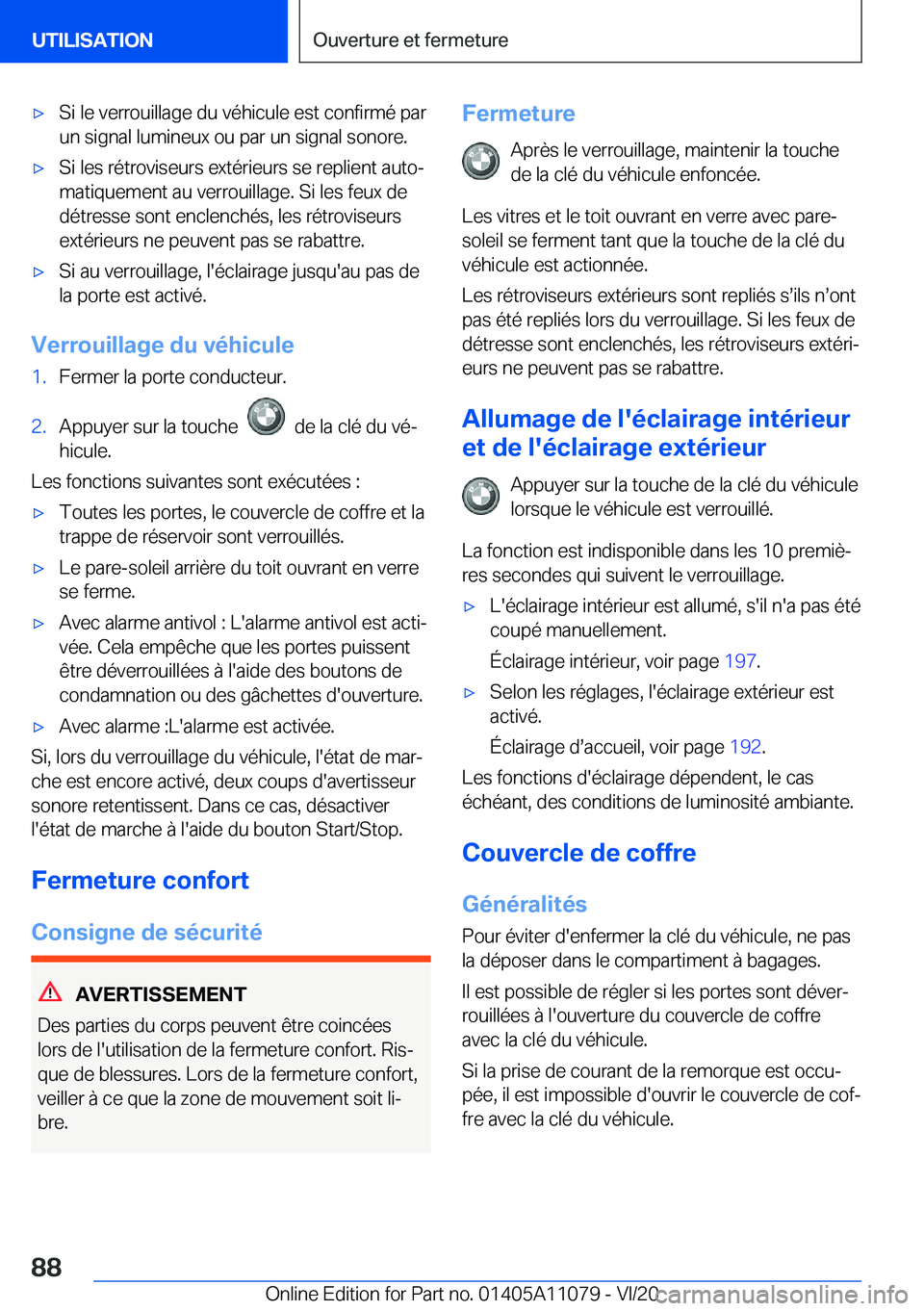 BMW 7 SERIES 2021  Notices Demploi (in French) 'x�S�i��l�e��v�e�r�r�o�u�i�l�l�a�g�e��d�u��v�é�h�i�c�u�l�e��e�s�t��c�o�n�f�i�r�m�é��p�a�r�u�n��s�i�g�n�a�l��l�u�m�i�n�e�u�x��o�u��p�a�r��u�n��s�i�g�n�a�l��s�o�n�o�r�e�.'x�S�i�