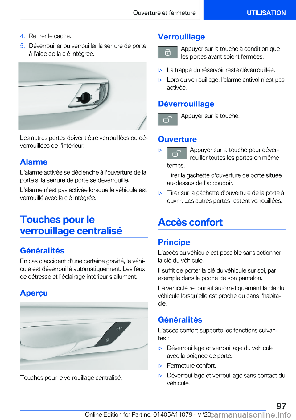 BMW 7 SERIES 2021  Notices Demploi (in French) �4�.�R�e�t�i�r�e�r��l�e��c�a�c�h�e�.�5�.�D�é�v�e�r�r�o�u�i�l�l�e�r��o�u��v�e�r�r�o�u�i�l�l�e�r��l�a��s�e�r�r�u�r�e��d�e��p�o�r�t�e�