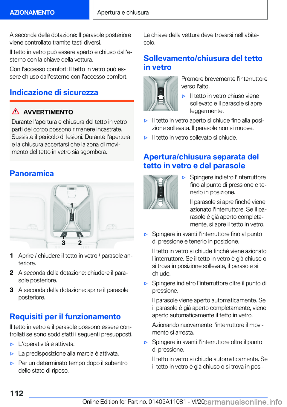 BMW 7 SERIES 2021  Libretti Di Uso E manutenzione (in Italian) �A��s�e�c�o�n�d�a��d�e�l�l�a��d�o�t�a�z�i�o�n�e�:��I�l��p�a�r�a�s�o�l�e��p�o�s�t�e�r�i�o�r�e�v�i�e�n�e��c�o�n�t�r�o�l�l�a�t�o��t�r�a�m�i�t�e��t�a�s�t�i��d�i�v�e�r�s�i�.
�I�l��t�e�t�t�o��i�