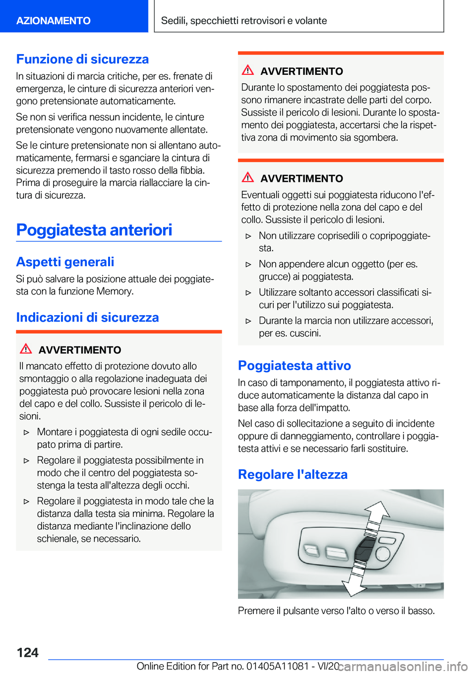 BMW 7 SERIES 2021  Libretti Di Uso E manutenzione (in Italian) �F�u�n�z�i�o�n�e��d�i��s�i�c�u�r�e�z�z�a�I�n��s�i�t�u�a�z�i�o�n�i��d�i��m�a�r�c�i�a��c�r�i�t�i�c�h�e�,��p�e�r��e�s�.��f�r�e�n�a�t�e��d�i
�e�m�e�r�g�e�n�z�a�,��l�e��c�i�n�t�u�r�e��d�i��s�