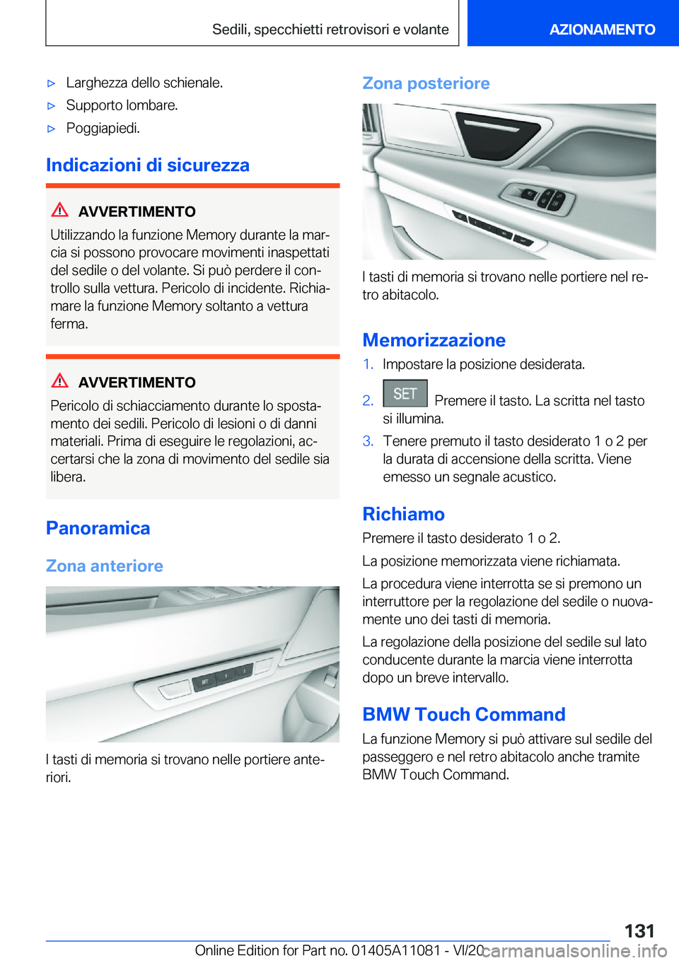 BMW 7 SERIES 2021  Libretti Di Uso E manutenzione (in Italian) 'x�L�a�r�g�h�e�z�z�a��d�e�l�l�o��s�c�h�i�e�n�a�l�e�.'x�S�u�p�p�o�r�t�o��l�o�m�b�a�r�e�.'x�P�o�g�g�i�a�p�i�e�d�i�.
�I�n�d�i�c�a�z�i�o�n�i��d�i��s�i�c�u�r�e�z�z�a
�A�V�V�E�R�T�I�M�E�N�T