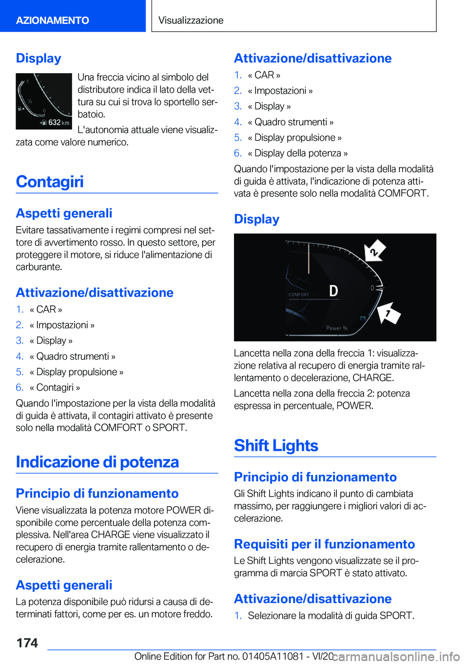 BMW 7 SERIES 2021  Libretti Di Uso E manutenzione (in Italian) �D�i�s�p�l�a�y�U�n�a��f�r�e�c�c�i�a��v�i�c�i�n�o��a�l��s�i�m�b�o�l�o��d�e�l
�d�i�s�t�r�i�b�u�t�o�r�e��i�n�d�i�c�a��i�l��l�a�t�o��d�e�l�l�a��v�e�tª
�t�u�r�a��s�u��c�u�i��s�i��t�r�o�v�a�