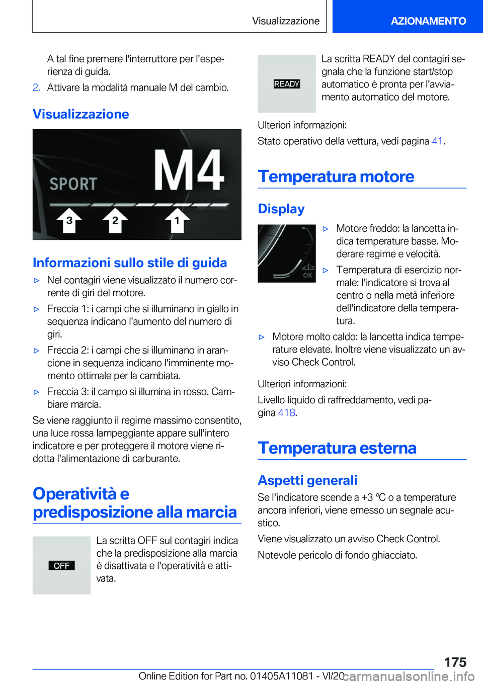 BMW 7 SERIES 2021  Libretti Di Uso E manutenzione (in Italian) �A��t�a�l��f�i�n�e��p�r�e�m�e�r�e��l�'�i�n�t�e�r�r�u�t�t�o�r�e��p�e�r��l�'�e�s�p�eª
�r�i�e�n�z�a��d�i��g�u�i�d�a�.�2�.�A�t�t�i�v�a�r�e��l�a��m�o�d�a�l�i�t�