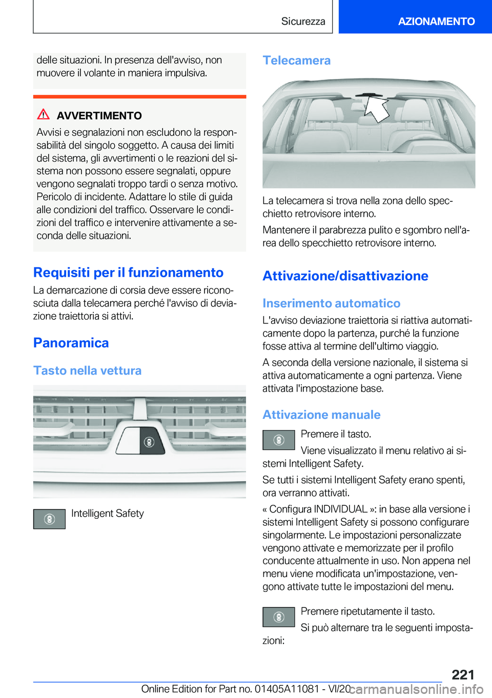 BMW 7 SERIES 2021  Libretti Di Uso E manutenzione (in Italian) �d�e�l�l�e��s�i�t�u�a�z�i�o�n�i�.��I�n��p�r�e�s�e�n�z�a��d�e�l�l�'�a�v�v�i�s�o�,��n�o�n
�m�u�o�v�e�r�e��i�l��v�o�l�a�n�t�e��i�n��m�a�n�i�e�r�a��i�m�p�u�l�s�i�v�a�.
�A�V�V�E�R�T�I�M�E�N�T