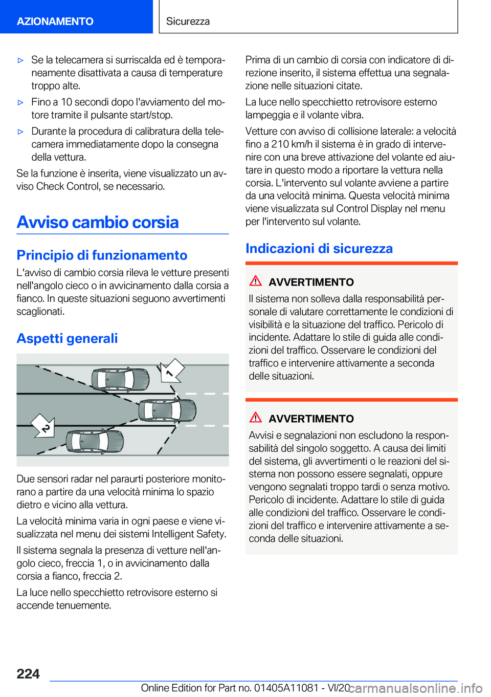 BMW 7 SERIES 2021  Libretti Di Uso E manutenzione (in Italian) 'x�S�e��l�a��t�e�l�e�c�a�m�e�r�a��s�i��s�u�r�r�i�s�c�a�l�d�a��e�d��è��t�e�m�p�o�r�aª�n�e�a�m�e�n�t�e��d�i�s�a�t�t�i�v�a�t�a��a��c�a�u�s�a��d�i��t�e�m�p�e�r�a�t�u�r�e
�t�r�o�p�p�o��