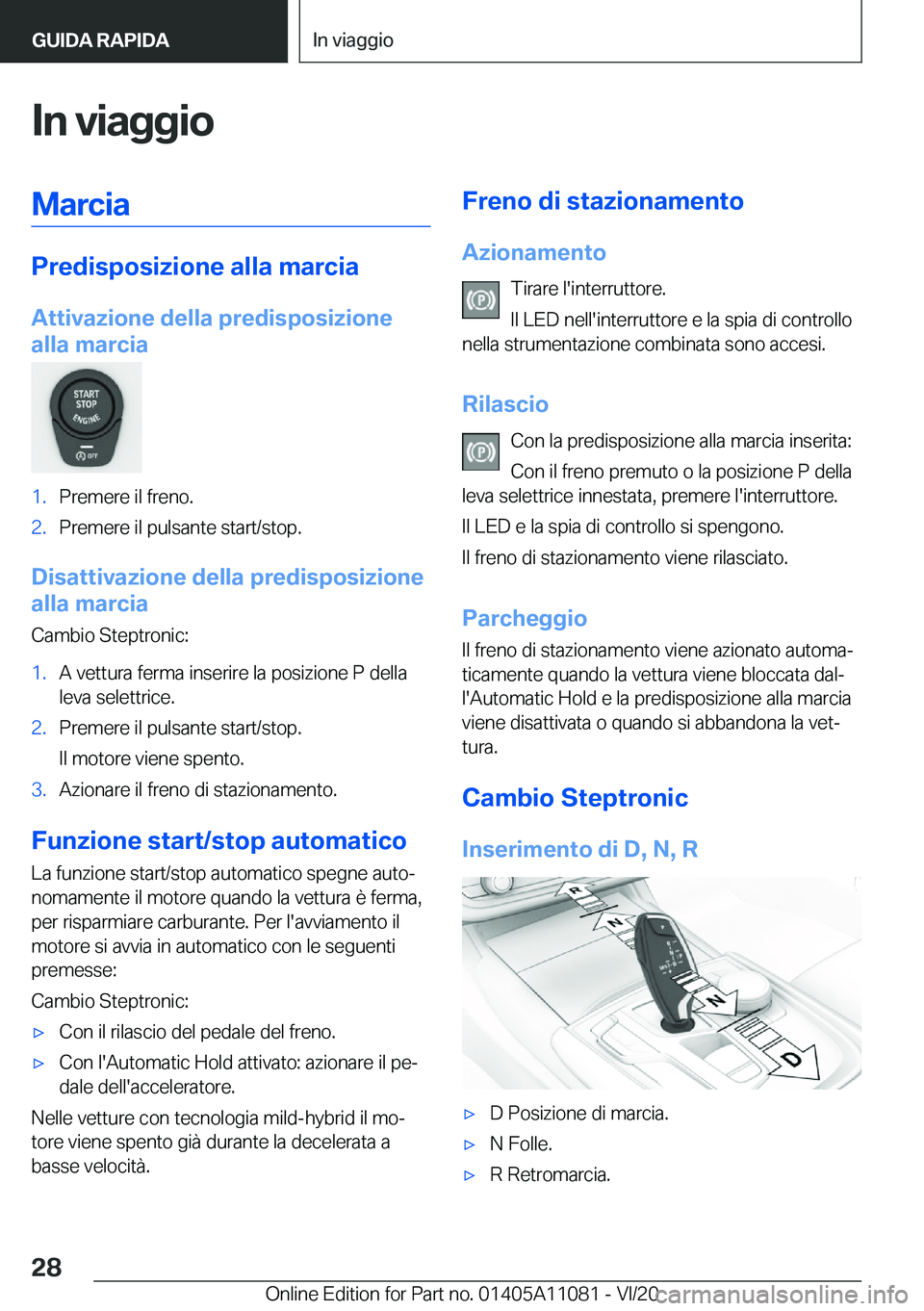 BMW 7 SERIES 2021  Libretti Di Uso E manutenzione (in Italian) �I�n��v�i�a�g�g�i�o�M�a�r�c�i�a
�P�r�e�d�i�s�p�o�s�i�z�i�o�n�e��a�l�l�a��m�a�r�c�i�a�A�t�t�i�v�a�z�i�o�n�e��d�e�l�l�a��p�r�e�d�i�s�p�o�s�i�z�i�o�n�e
�a�l�l�a��m�a�r�c�i�a
�1�.�P�r�e�m�e�r�e��i�
