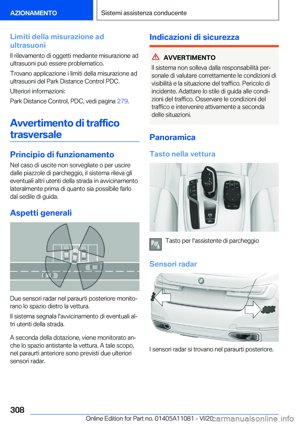 BMW 7 SERIES 2021  Libretti Di Uso E manutenzione (in Italian) �L�i�m�i�t�i��d�e�l�l�a��m�i�s�u�r�a�z�i�o�n�e��a�d
�u�l�t�r�a�s�u�o�n�i
�I�l��r�i�l�e�v�a�m�e�n�t�o��d�i��o�g�g�e�t�t�i��m�e�d�i�a�n�t�e��m�i�s�u�r�a�z�i�o�n�e��a�d
�u�l�t�r�a�s�u�o�n�i��p�