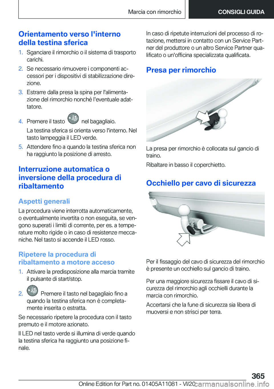 BMW 7 SERIES 2021  Libretti Di Uso E manutenzione (in Italian) �O�r�i�e�n�t�a�m�e�n�t�o��v�e�r�s�o��l�'�i�n�t�e�r�n�o
�d�e�l�l�a��t�e�s�t�i�n�a��s�f�e�r�i�c�a�1�.�S�g�a�n�c�i�a�r�e��i�l��r�i�m�o�r�c�h�i�o��o��i�l��s�i�s�t�e�m�a��d�i��t�r�a�s�p�o�r�