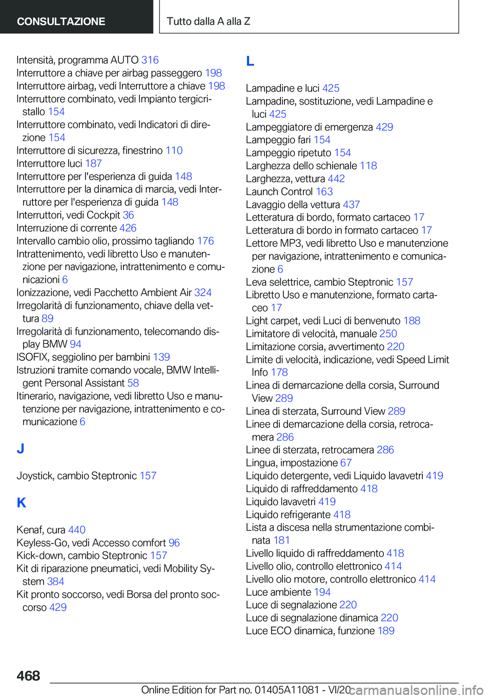 BMW 7 SERIES 2021  Libretti Di Uso E manutenzione (in Italian) �I�n�t�e�n�s�i�t�