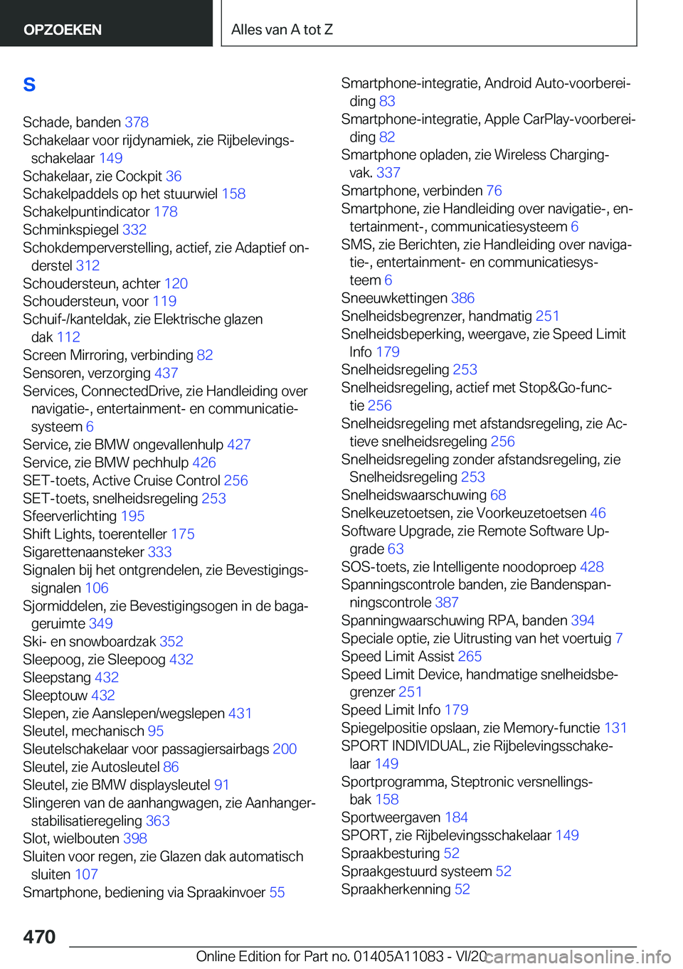 BMW 7 SERIES 2021  Instructieboekjes (in Dutch) �S�S�c�h�a�d�e�,��b�a�n�d�e�n� �3�7�8�
�S�c�h�a�k�e�l�a�a�r��v�o�o�r��r�i�j�d�y�n�a�m�i�e�k�,��z�i�e��R�i�j�b�e�l�e�v�i�n�g�sj �s�c�h�a�k�e�l�a�a�r� �1�4�9�
�S�c�h�a�k�e�l�a�a�r�,��z�i�e��