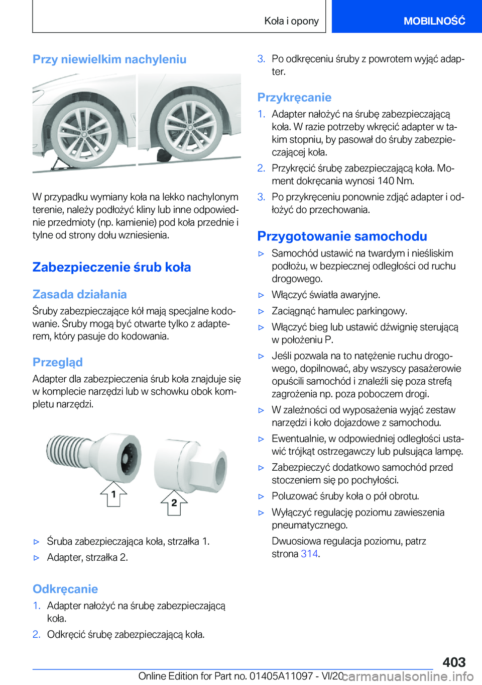 BMW 7 SERIES 2021  Instrukcja obsługi (in Polish) �P�r�z�y��n�i�e�w�i�e�l�k�i�m��n�a�c�h�y�l�e�n�i�u
�W��p�r�z�y�p�a�d�k�u��w�y�m�i�a�n�y��k�o�ł�a��n�a��l�e�k�k�o��n�a�c�h�y�l�o�n�y�m�t�e�r�e�n�i�e�,��n�a�l�e9�y��p�o�d�ł�o9�y�