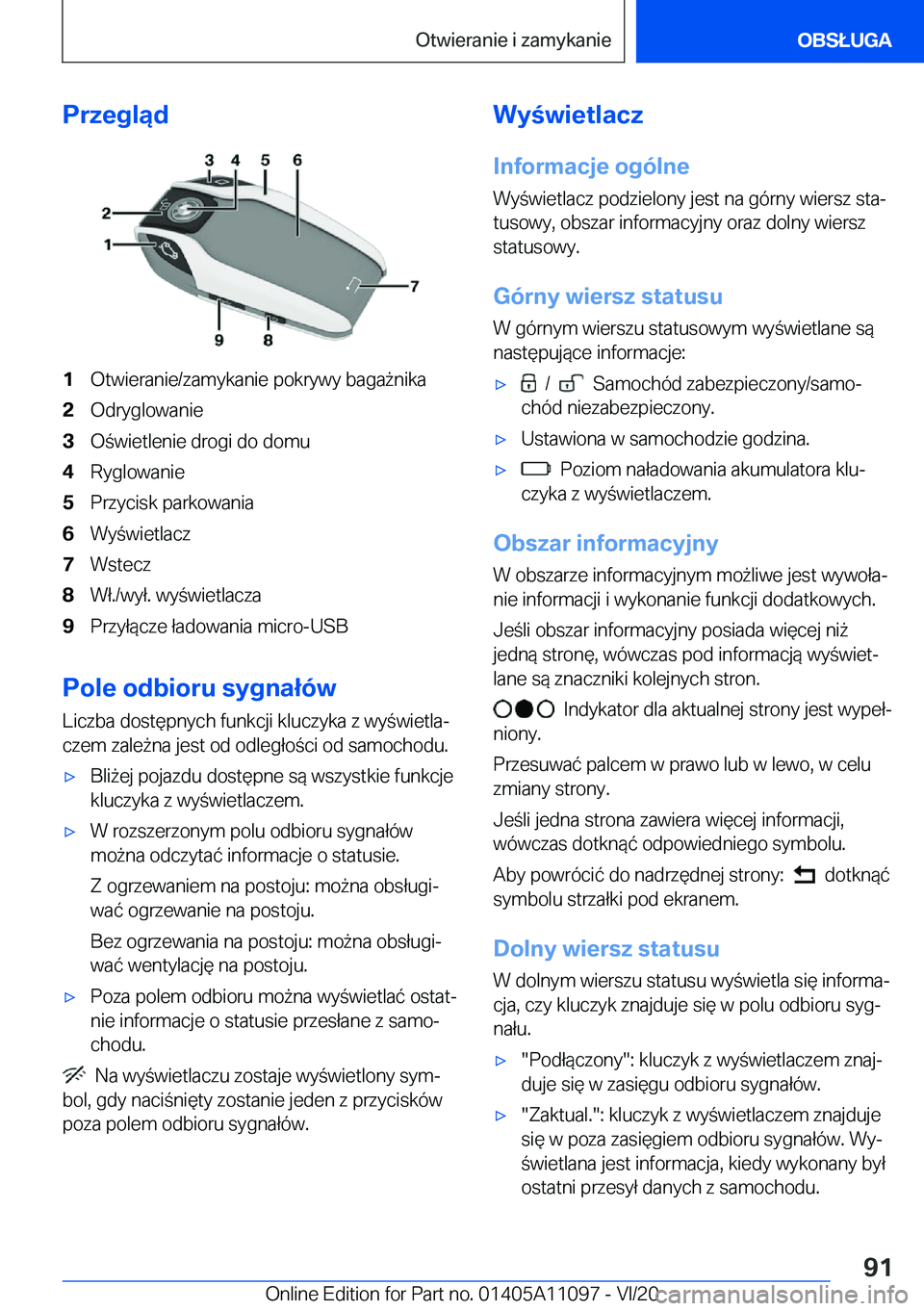 BMW 7 SERIES 2021  Instrukcja obsługi (in Polish) �P�r�z�e�g�l�ą�d�1�O�t�w�i�e�r�a�n�i�e�/�z�a�m�y�k�a�n�i�e��p�o�k�r�y�w�y��b�a�g�a9�n�i�k�a�2�O�d�r�y�g�l�o�w�a�n�i�e�3�O�w�i�e�t�l�e�n�i�e��d�r�o�g�i��d�o��d�o�m�u�4�R�y�g�l�o�w�a�n�i�e�5�P�