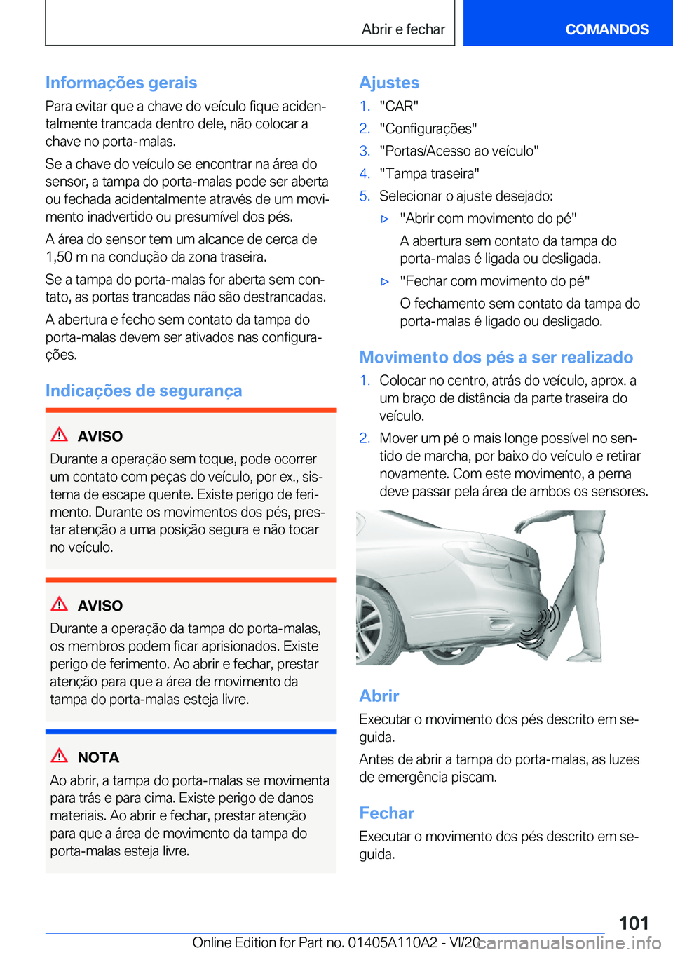 BMW 7 SERIES 2021  Manual do condutor (in Portuguese) �I�n�f�o�r�m�a�