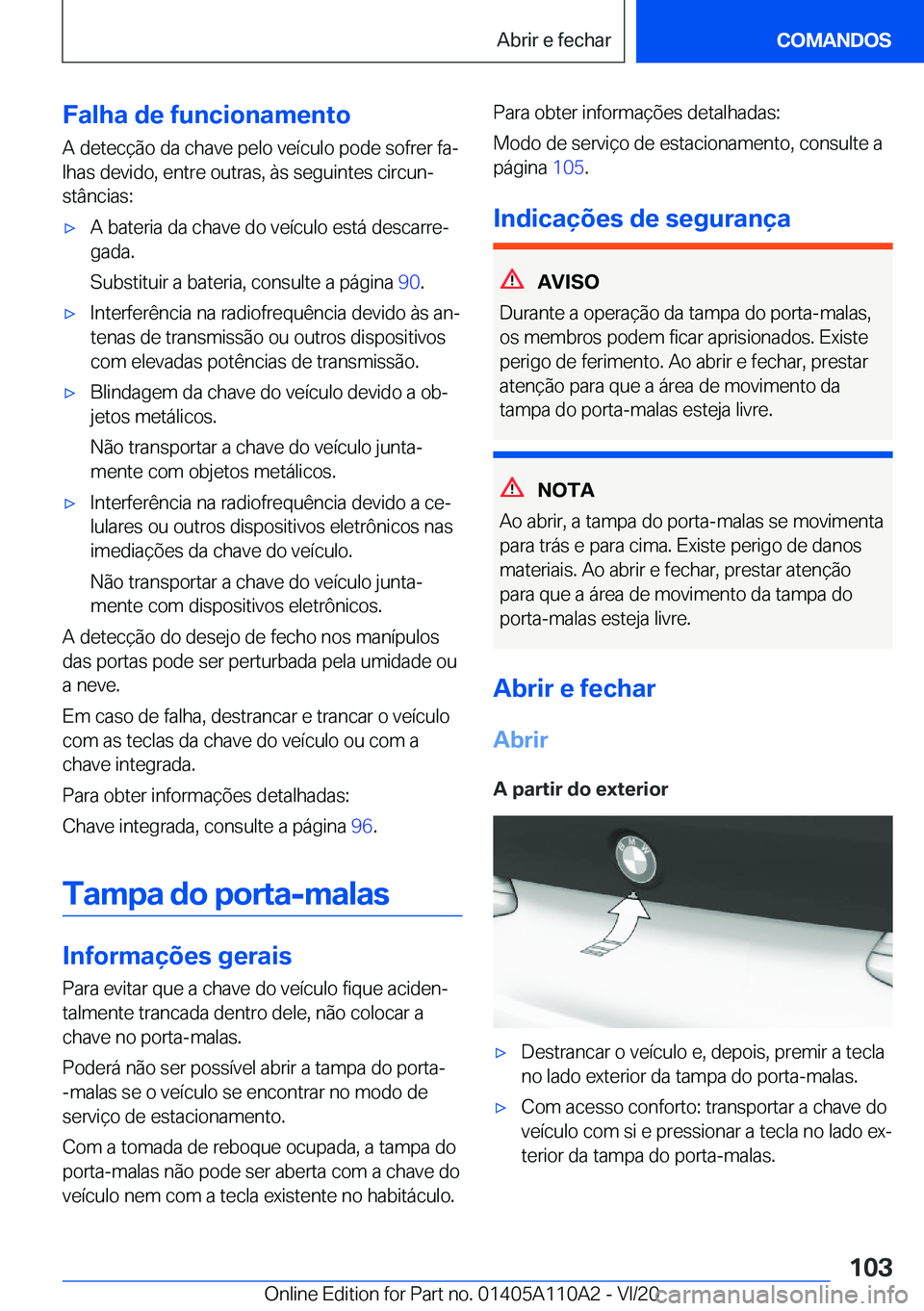 BMW 7 SERIES 2021  Manual do condutor (in Portuguese) �F�a�l�h�a��d�e��f�u�n�c�i�o�n�a�m�e�n�t�o
�A��d�e�t�e�c�