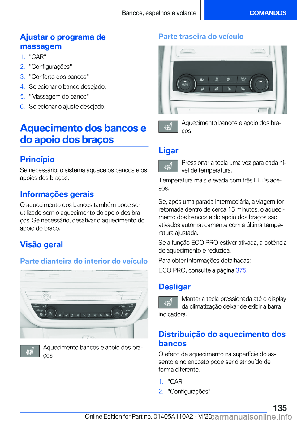 BMW 7 SERIES 2021  Manual do condutor (in Portuguese) �A�j�u�s�t�a�r��o��p�r�o�g�r�a�m�a��d�e
�m�a�s�s�a�g�e�m�1�.��C�A�R��2�.��C�o�n�f�i�g�u�r�a�