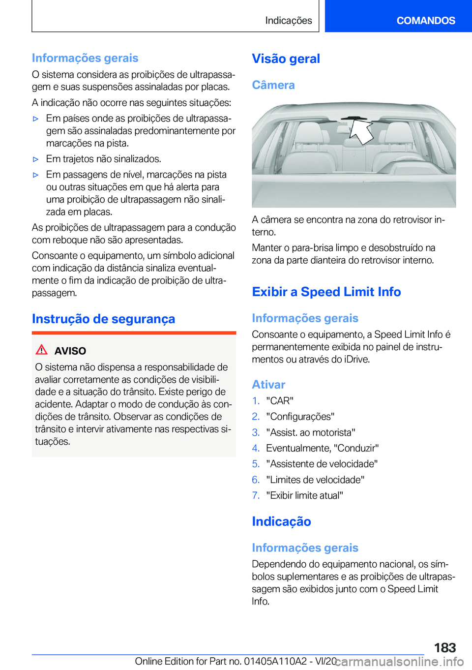 BMW 7 SERIES 2021  Manual do condutor (in Portuguese) �I�n�f�o�r�m�a�