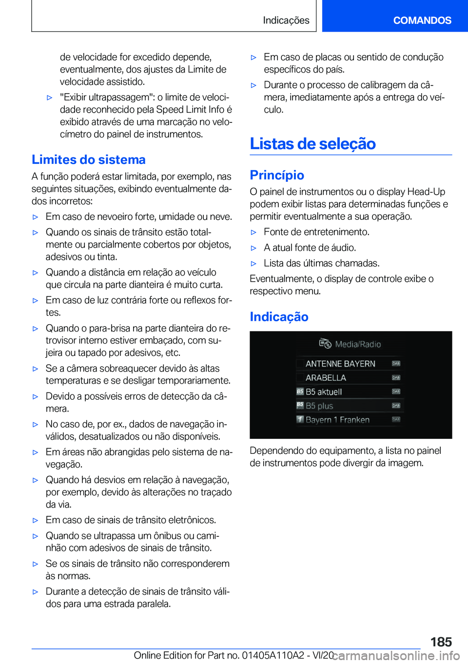 BMW 7 SERIES 2021  Manual do condutor (in Portuguese) �d�e��v�e�l�o�c�i�d�a�d�e��f�o�r��e�x�c�e�d�i�d�o��d�e�p�e�n�d�e�,
�e�v�e�n�t�u�a�l�m�e�n�t�e�,��d�o�s��a�j�u�s�t�e�s��d�a��L�i�m�i�t�e��d�e
�v�e�l�o�c�i�d�a�d�e��a�s�s�i�s�t�i�d�o�.'x�