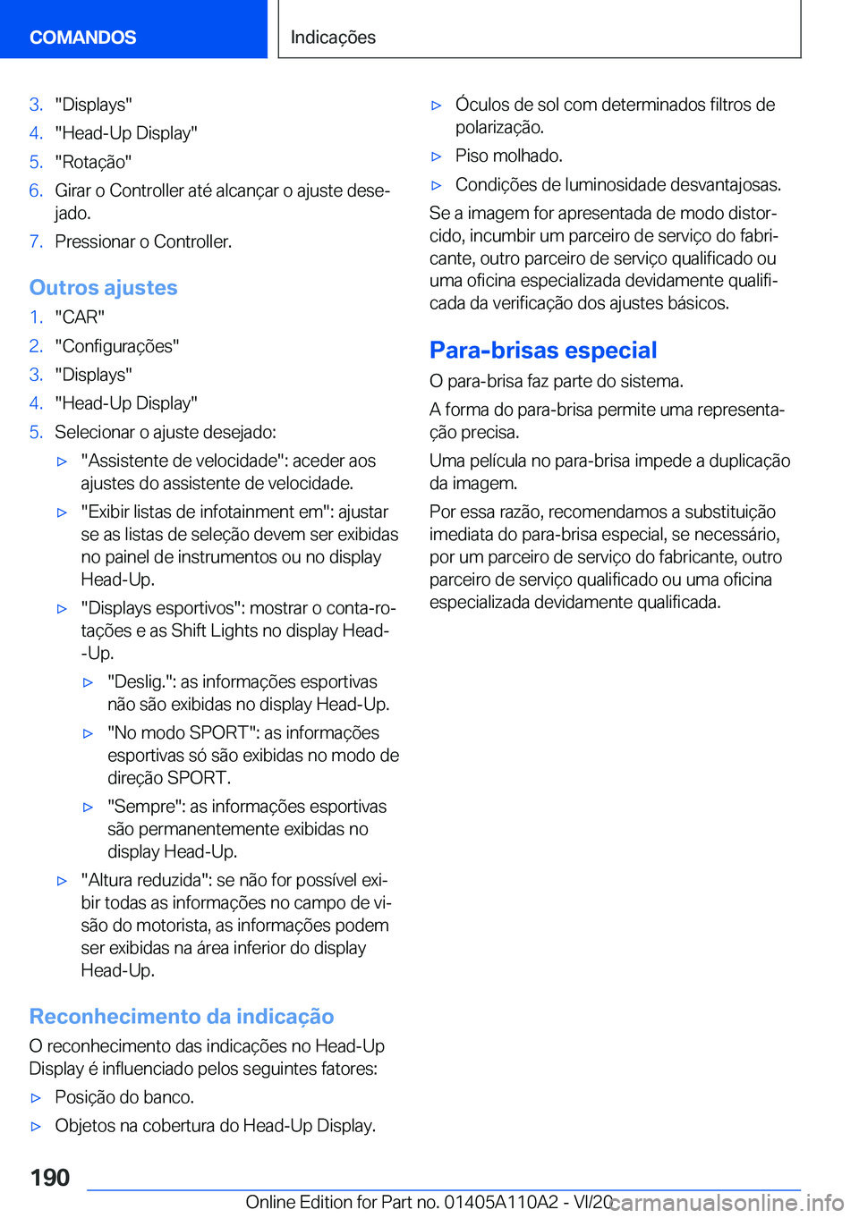 BMW 7 SERIES 2021  Manual do condutor (in Portuguese) �3�.��D�i�s�p�l�a�y�s��4�.��H�e�a�d�-�U�p��D�i�s�p�l�a�y��5�.��R�o�t�a�