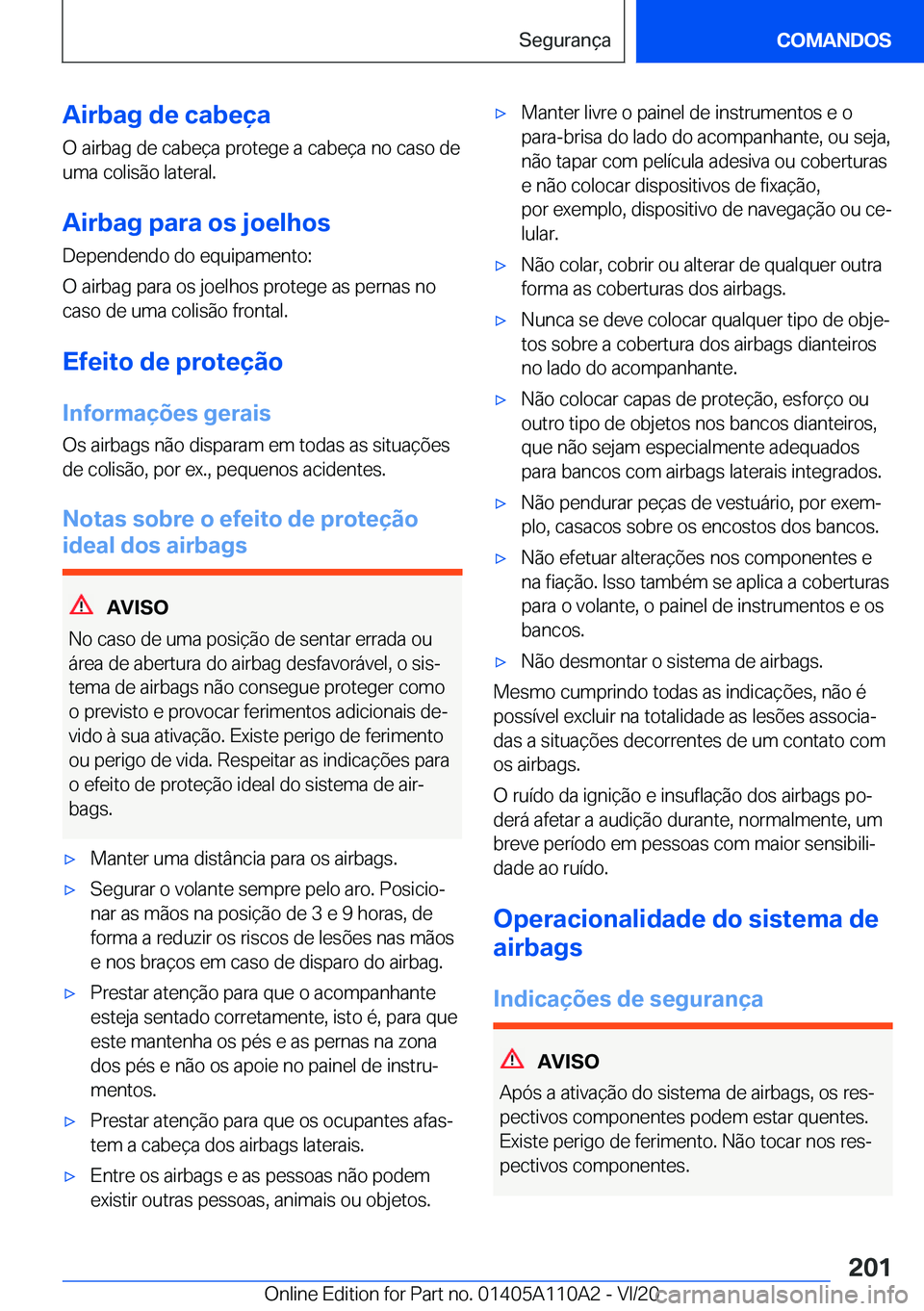 BMW 7 SERIES 2021  Manual do condutor (in Portuguese) �A�i�r�b�a�g��d�e��c�a�b�e�