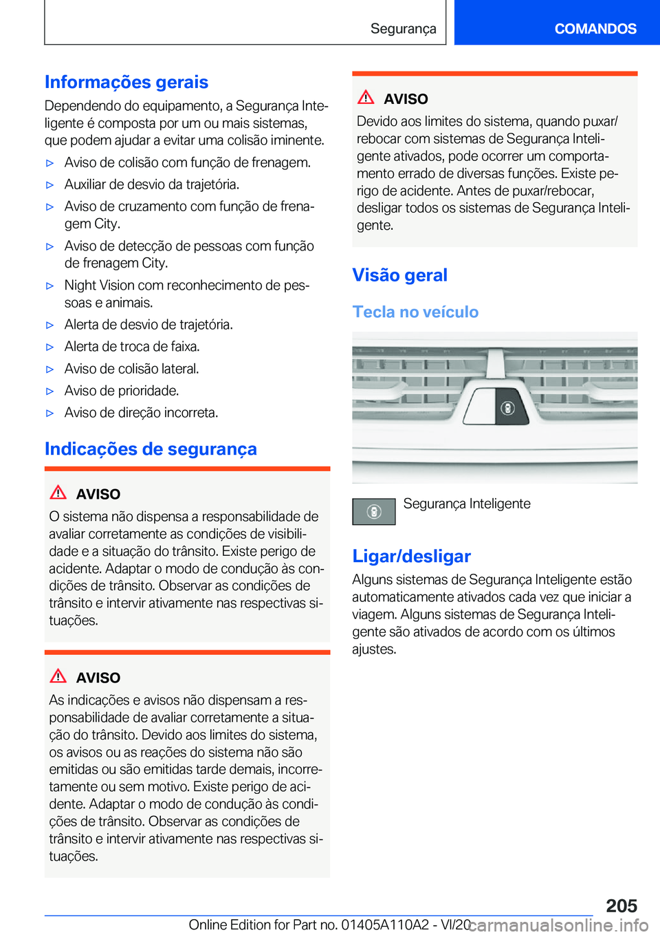 BMW 7 SERIES 2021  Manual do condutor (in Portuguese) �I�n�f�o�r�m�a�