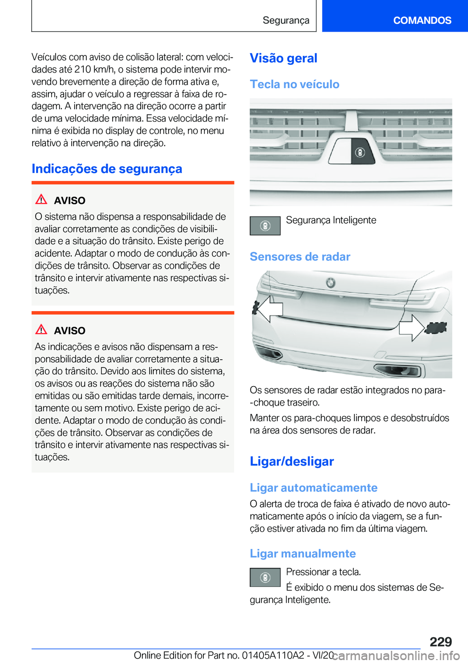 BMW 7 SERIES 2021  Manual do condutor (in Portuguese) �V�e�
