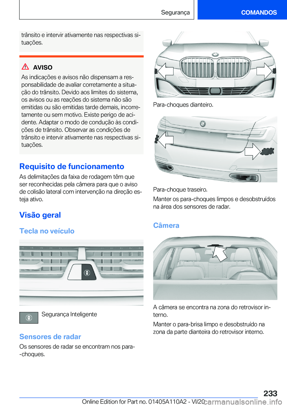 BMW 7 SERIES 2021  Manual do condutor (in Portuguese) �t�r�â�n�s�i�t�o��e��i�n�t�e�r�v�i�r��a�t�i�v�a�m�e�n�t�e��n�a�s��r�e�s�p�e�c�t�i�v�a�s��s�iª
�t�u�a�