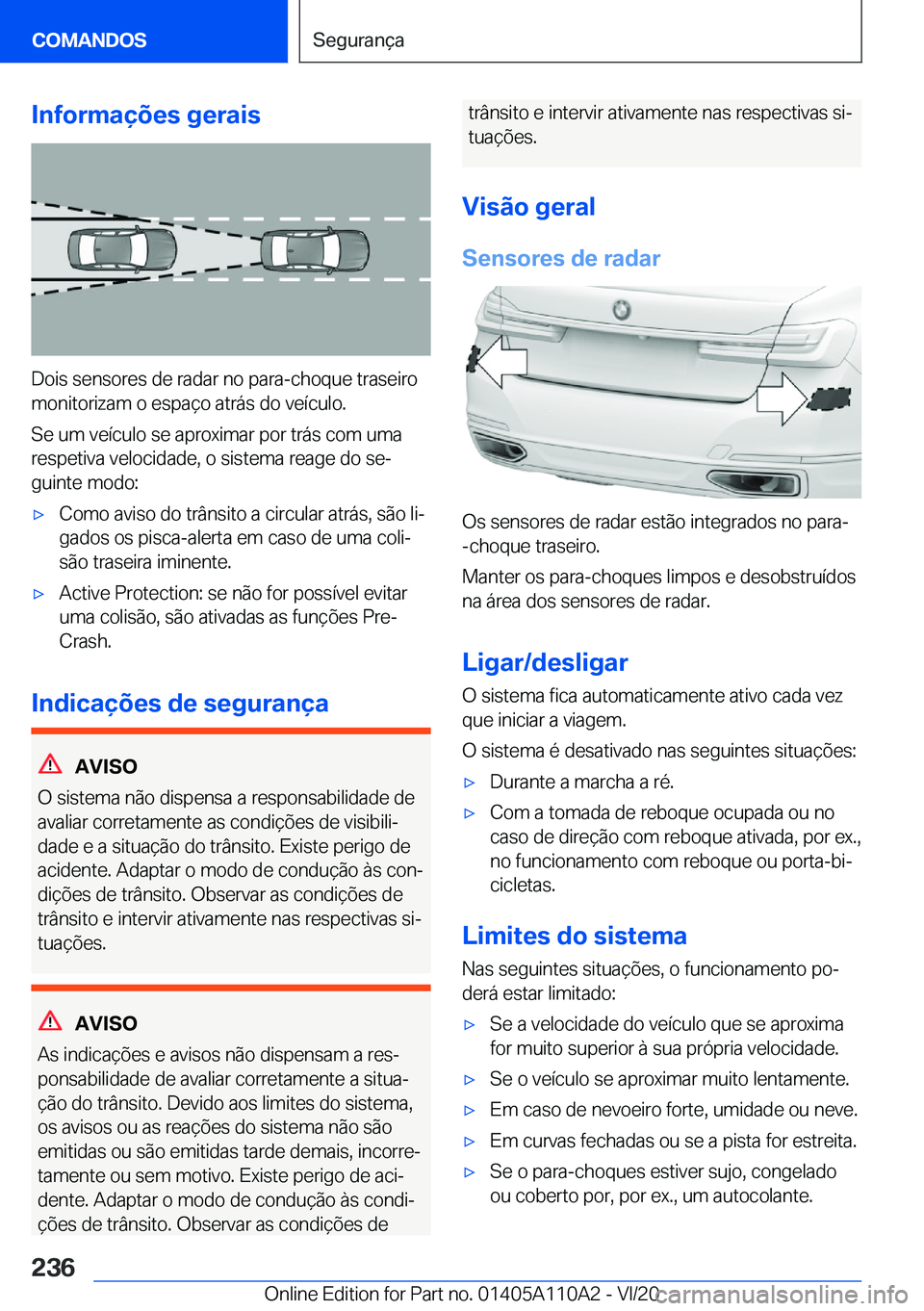 BMW 7 SERIES 2021  Manual do condutor (in Portuguese) �I�n�f�o�r�m�a�