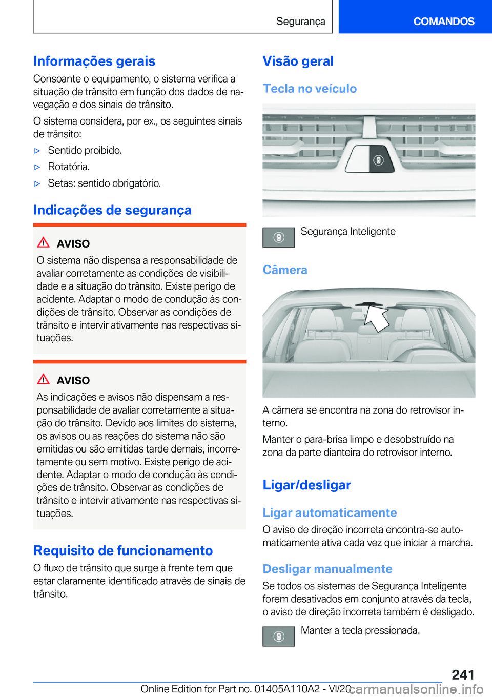 BMW 7 SERIES 2021  Manual do condutor (in Portuguese) �I�n�f�o�r�m�a�