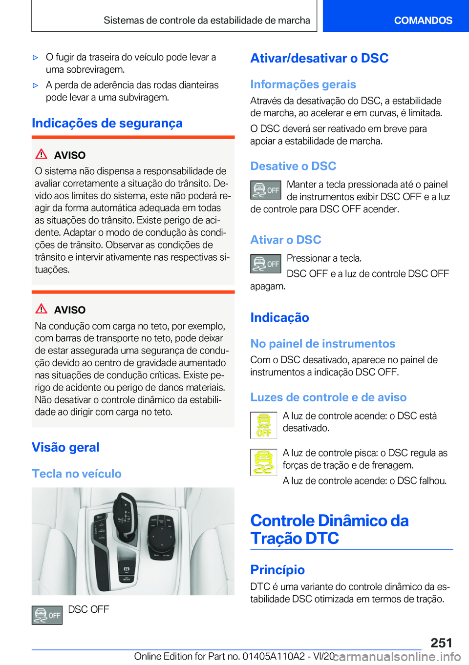BMW 7 SERIES 2021  Manual do condutor (in Portuguese) 'x�O��f�u�g�i�r��d�a��t�r�a�s�e�i�r�a��d�o��v�e�