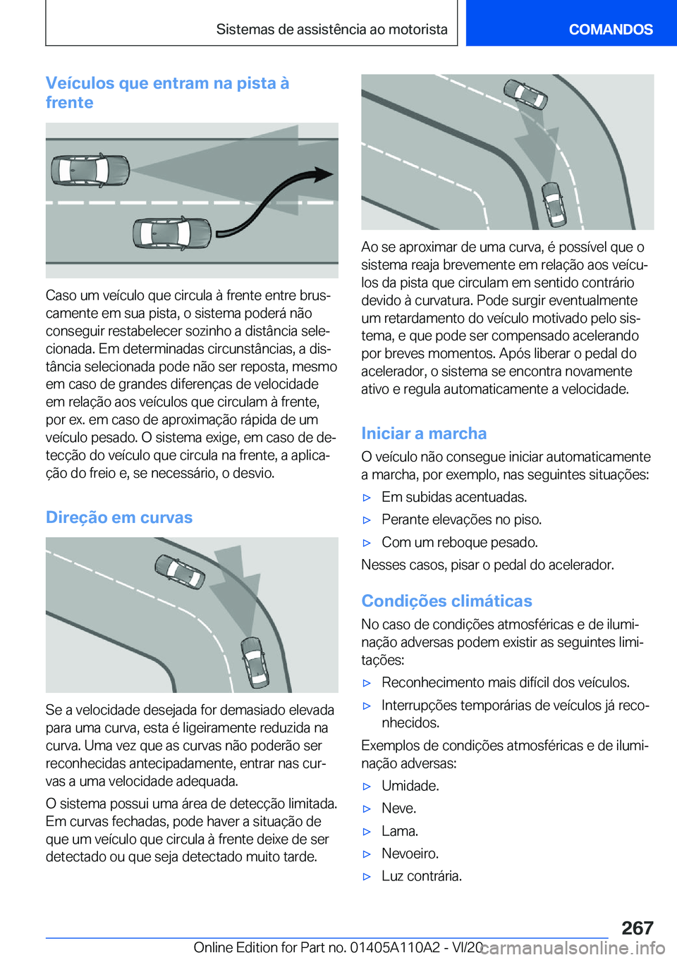 BMW 7 SERIES 2021  Manual do condutor (in Portuguese) �V�e�