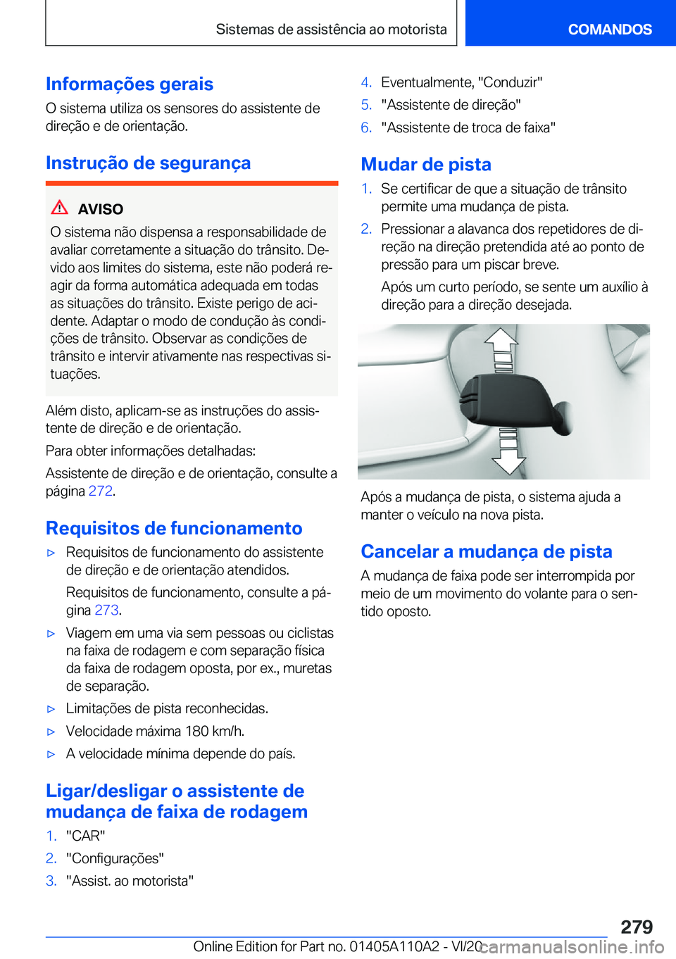 BMW 7 SERIES 2021  Manual do condutor (in Portuguese) �I�n�f�o�r�m�a�