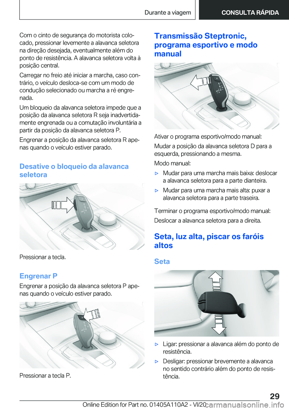 BMW 7 SERIES 2021  Manual do condutor (in Portuguese) �C�o�m��o��c�i�n�t�o��d�e��s�e�g�u�r�a�n�