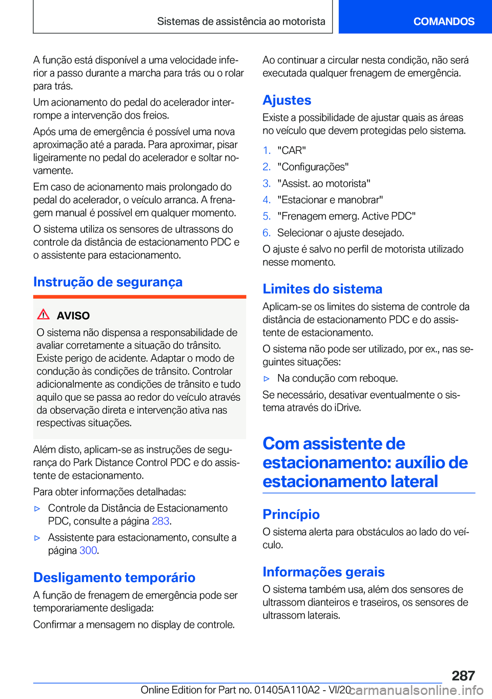 BMW 7 SERIES 2021  Manual do condutor (in Portuguese) �A��f�u�n�