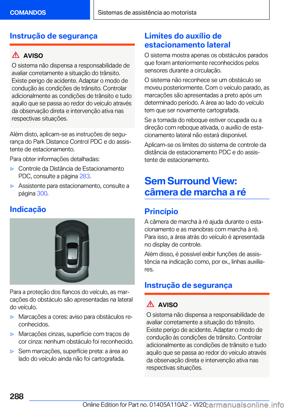 BMW 7 SERIES 2021  Manual do condutor (in Portuguese) �I�n�s�t�r�u�