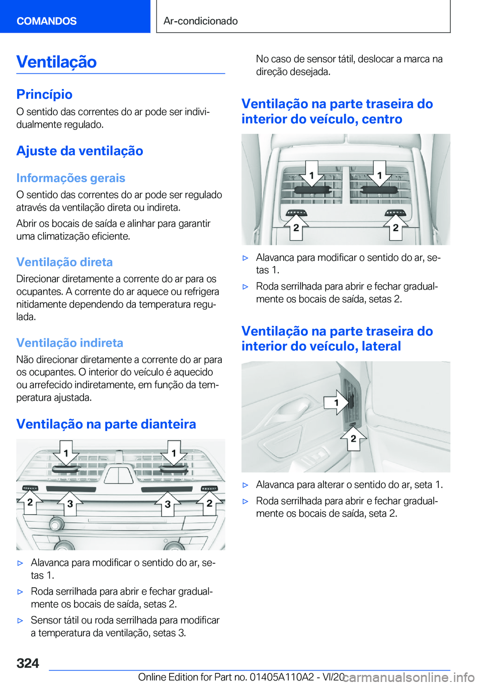 BMW 7 SERIES 2021  Manual do condutor (in Portuguese) �V�e�n�t�i�l�a�