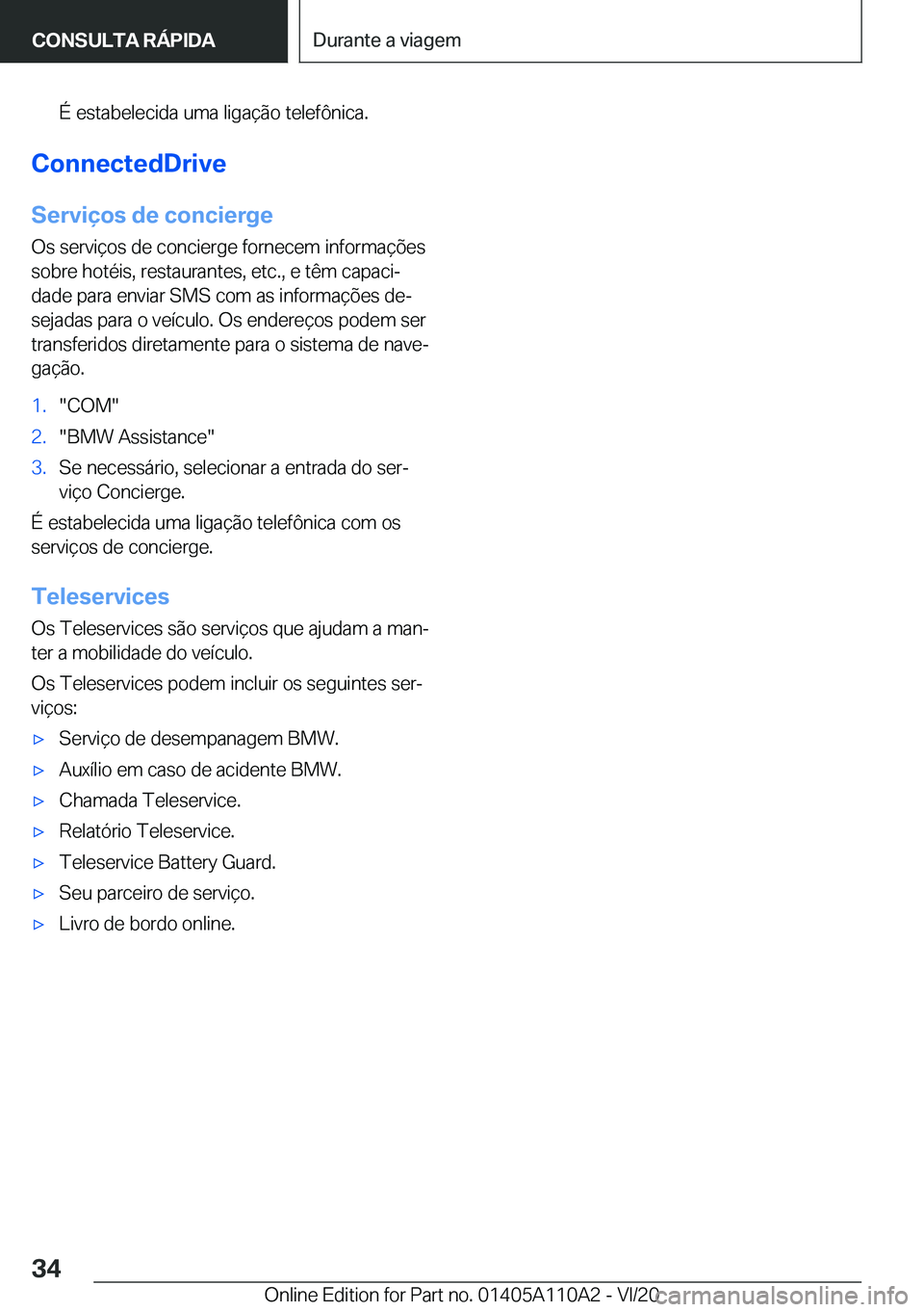BMW 7 SERIES 2021  Manual do condutor (in Portuguese) �
