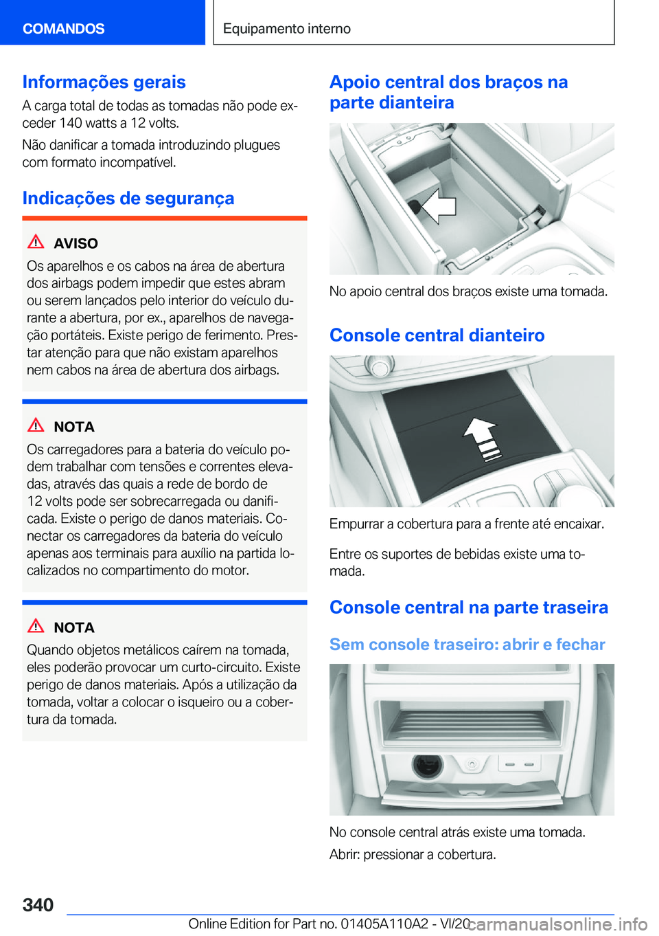 BMW 7 SERIES 2021  Manual do condutor (in Portuguese) �I�n�f�o�r�m�a�