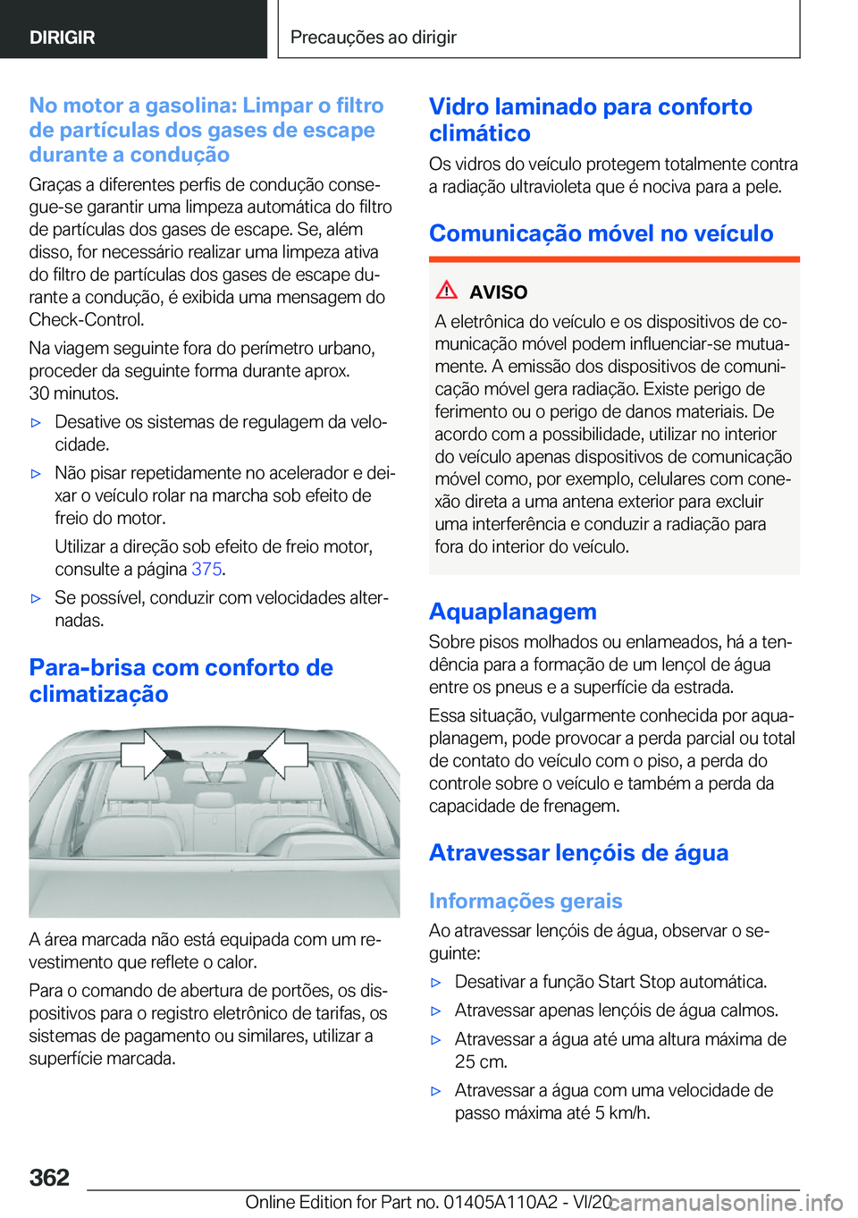 BMW 7 SERIES 2021  Manual do condutor (in Portuguese) �N�o��m�o�t�o�r��a��g�a�s�o�l�i�n�a�:��L�i�m�p�a�r��o��f�i�l�t�r�o
�d�e��p�a�r�t�