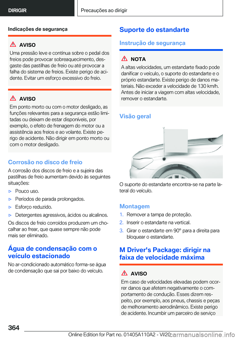 BMW 7 SERIES 2021  Manual do condutor (in Portuguese) �I�n�d�i�c�a�