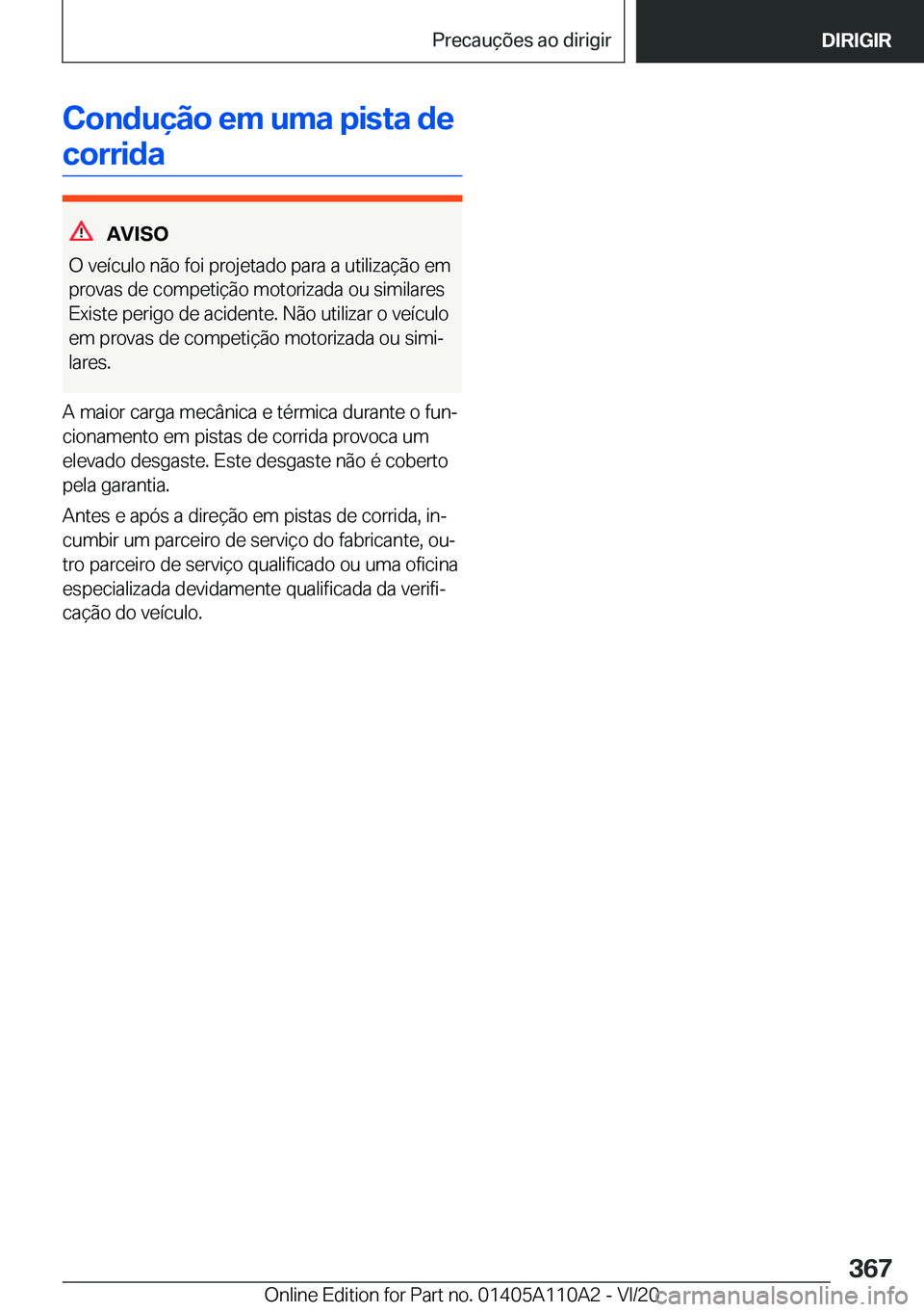 BMW 7 SERIES 2021  Manual do condutor (in Portuguese) �C�o�n�d�u�