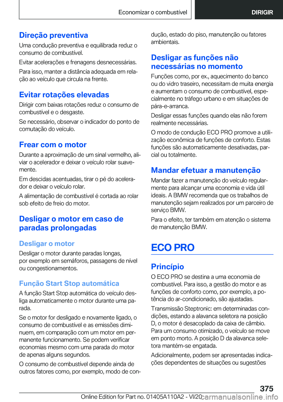 BMW 7 SERIES 2021  Manual do condutor (in Portuguese) �D�i�r�e�