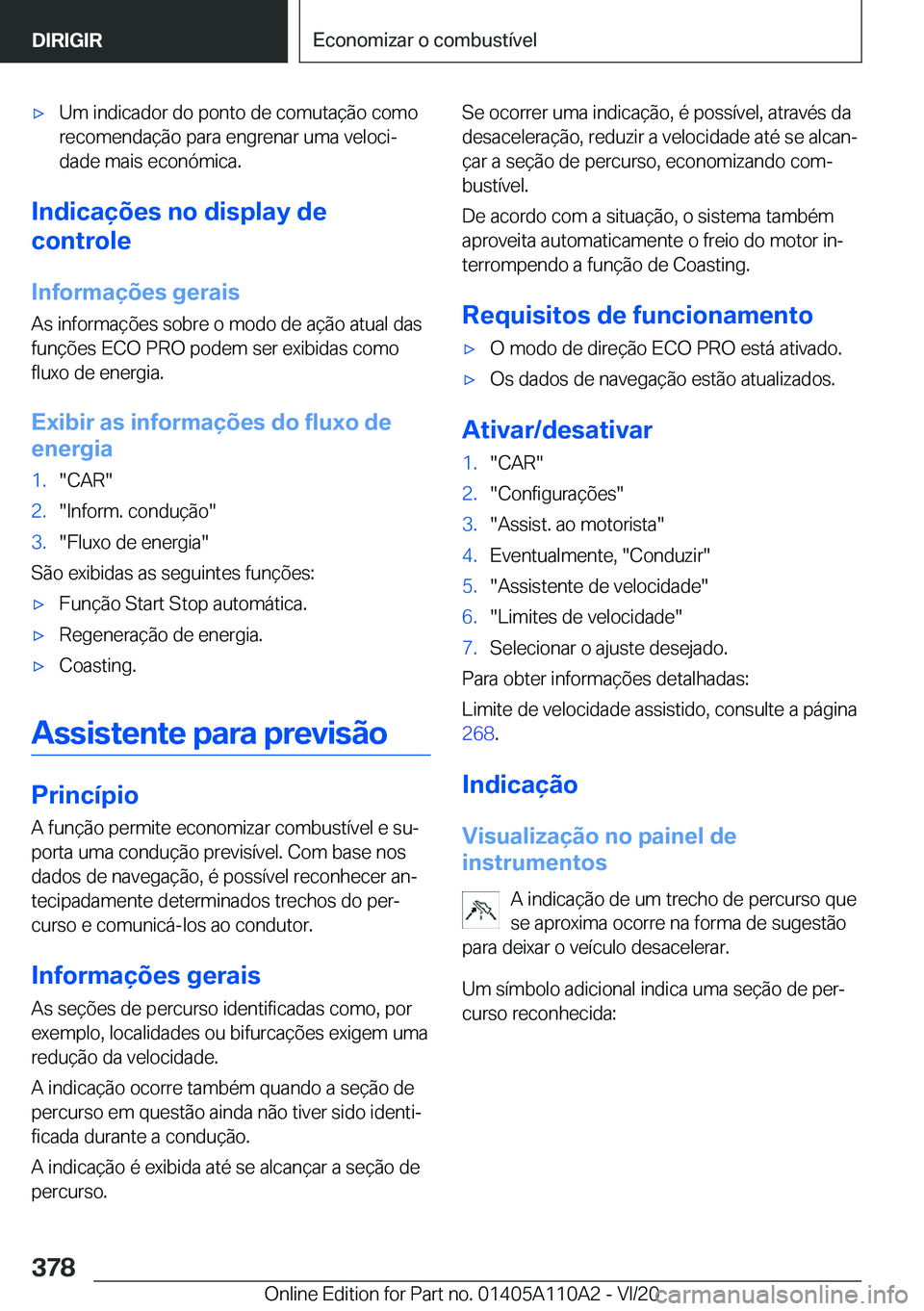 BMW 7 SERIES 2021  Manual do condutor (in Portuguese) 'x�U�m��i�n�d�i�c�a�d�o�r��d�o��p�o�n�t�o��d�e��c�o�m�u�t�a�