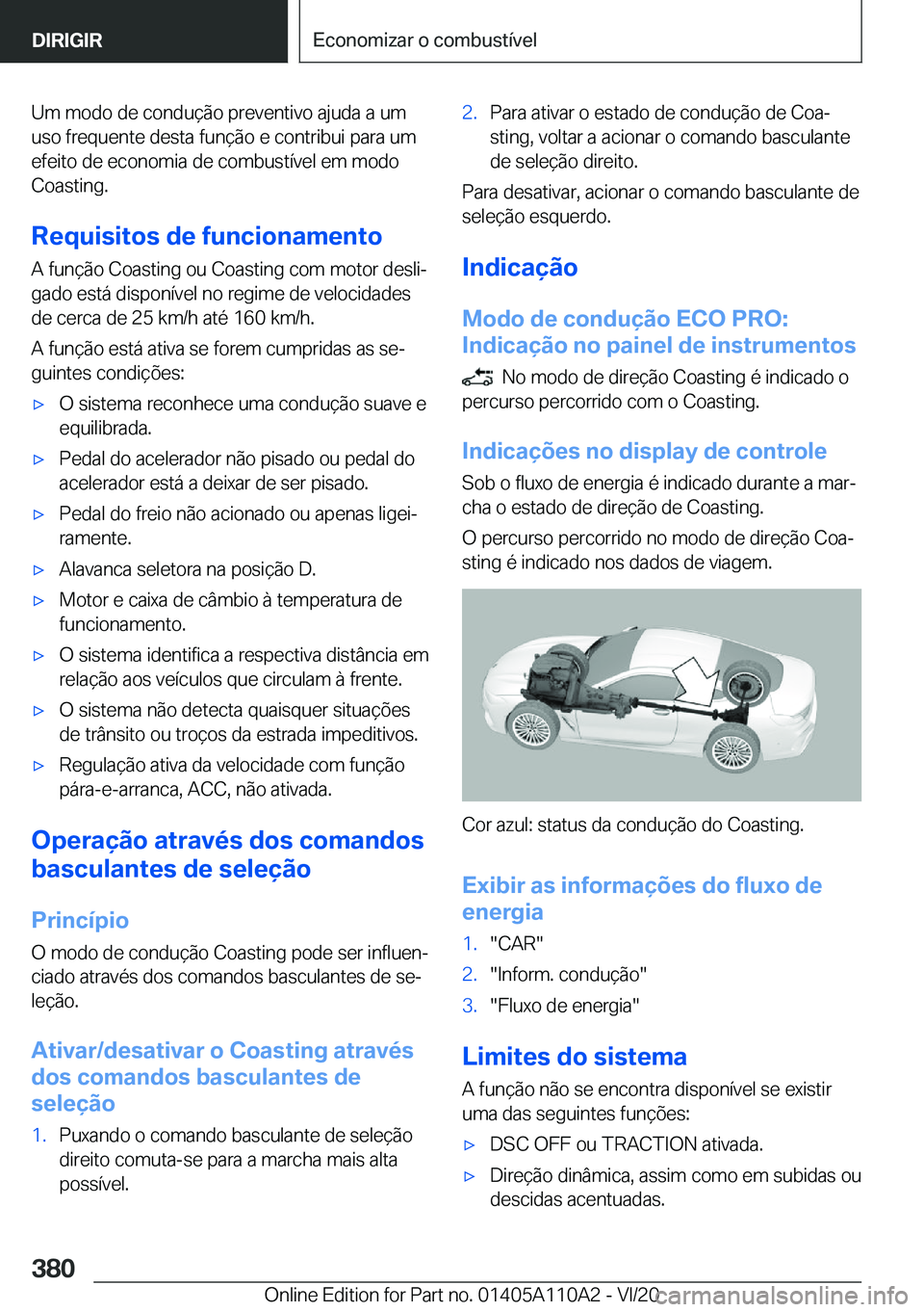 BMW 7 SERIES 2021  Manual do condutor (in Portuguese) �U�m��m�o�d�o��d�e��c�o�n�d�u�