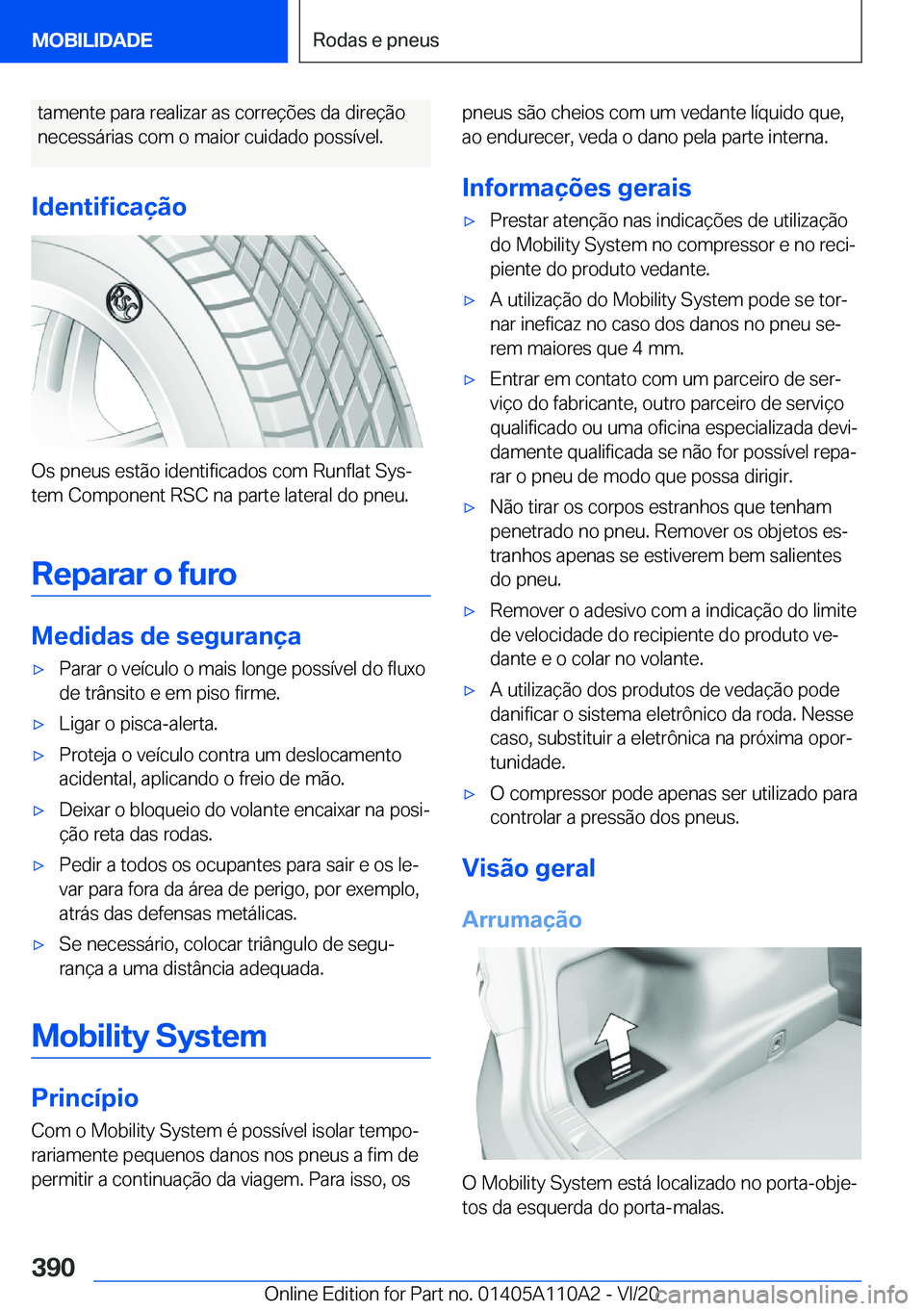 BMW 7 SERIES 2021  Manual do condutor (in Portuguese) �t�a�m�e�n�t�e��p�a�r�a��r�e�a�l�i�z�a�r��a�s��c�o�r�r�e�