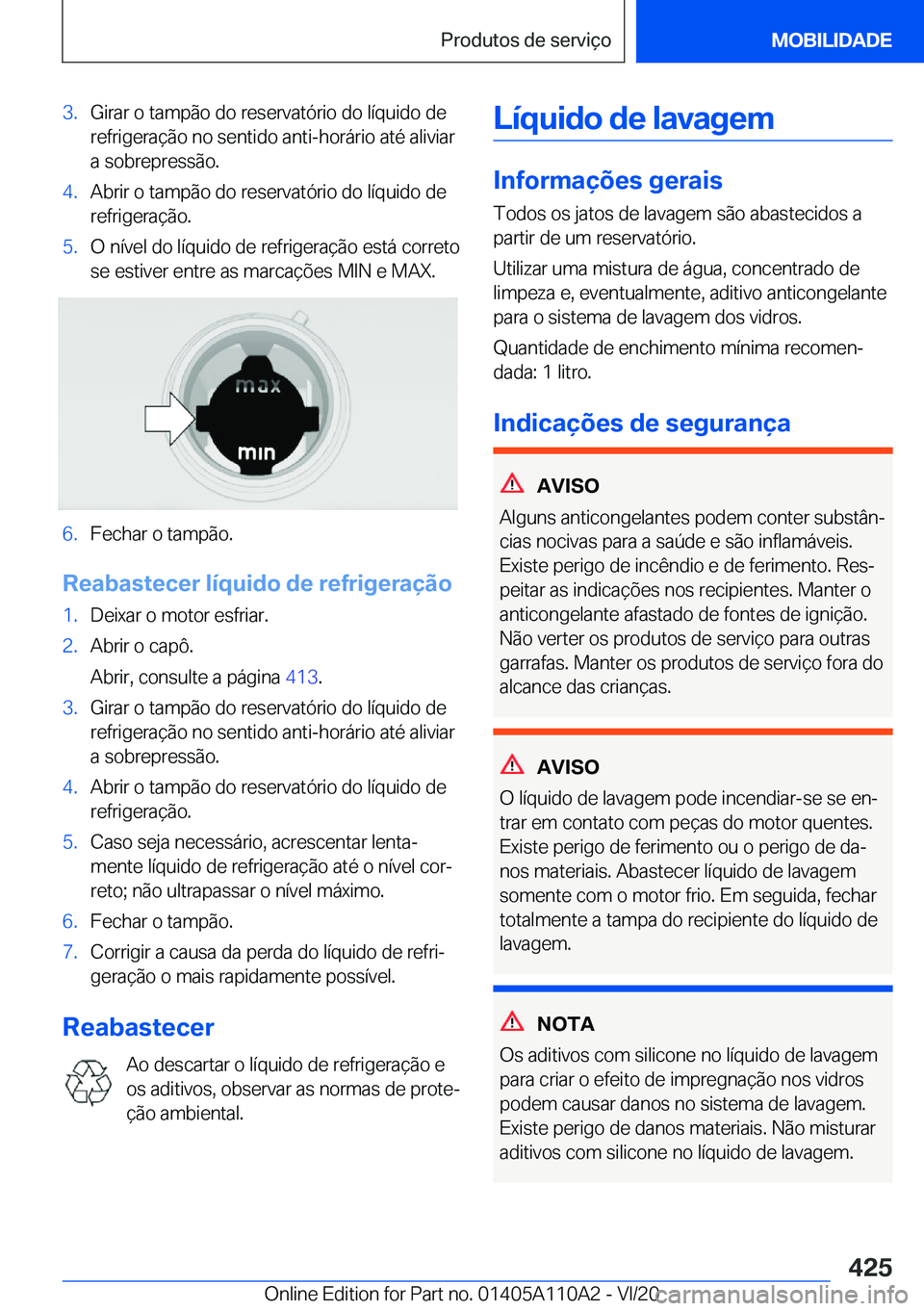 BMW 7 SERIES 2021  Manual do condutor (in Portuguese) �3�.�G�i�r�a�r��o��t�a�m�p�ã�o��d�o��r�e�s�e�r�v�a�t�ó�r�i�o��d�o��l�