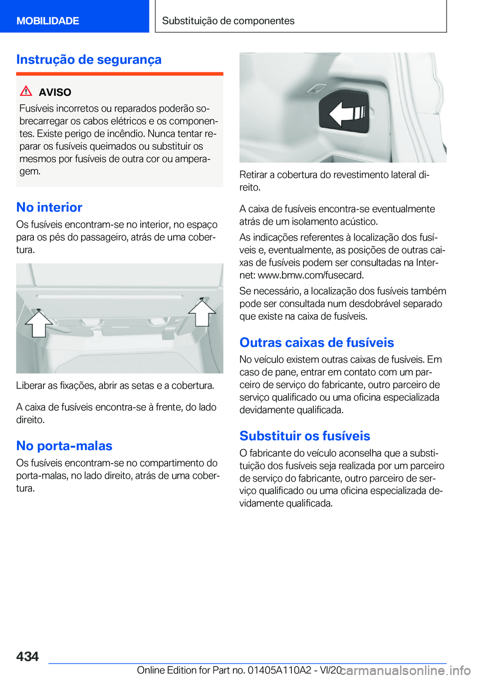 BMW 7 SERIES 2021  Manual do condutor (in Portuguese) �I�n�s�t�r�u�