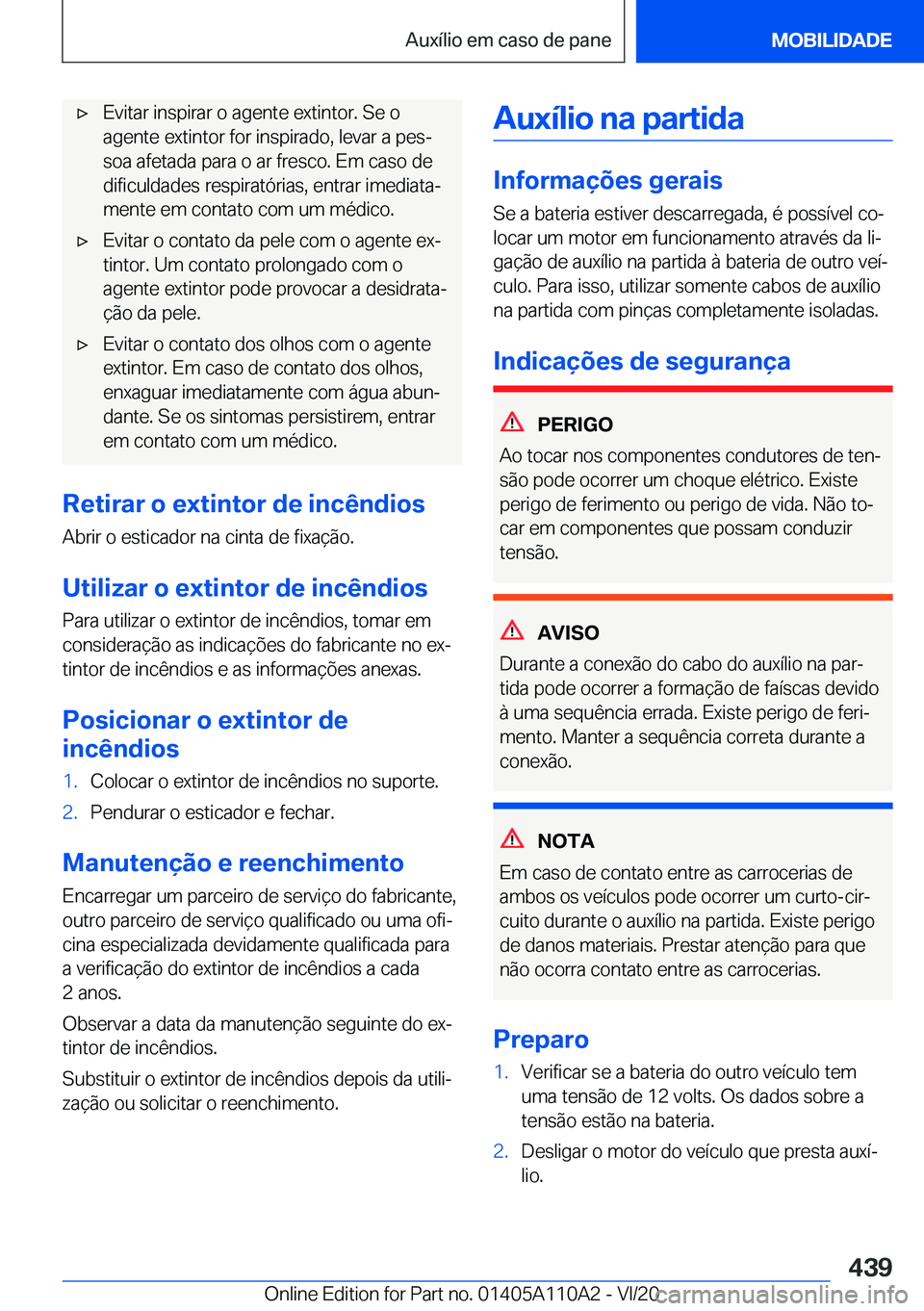 BMW 7 SERIES 2021  Manual do condutor (in Portuguese) 'x�E�v�i�t�a�r��i�n�s�p�i�r�a�r��o��a�g�e�n�t�e��e�x�t�i�n�t�o�r�.��S�e��o
�a�g�e�n�t�e��e�x�t�i�n�t�o�r��f�o�r��i�n�s�p�i�r�a�d�o�,��l�e�v�a�r��a��p�e�sª �s�o�a��a�f�e�t�a�d�a��p�