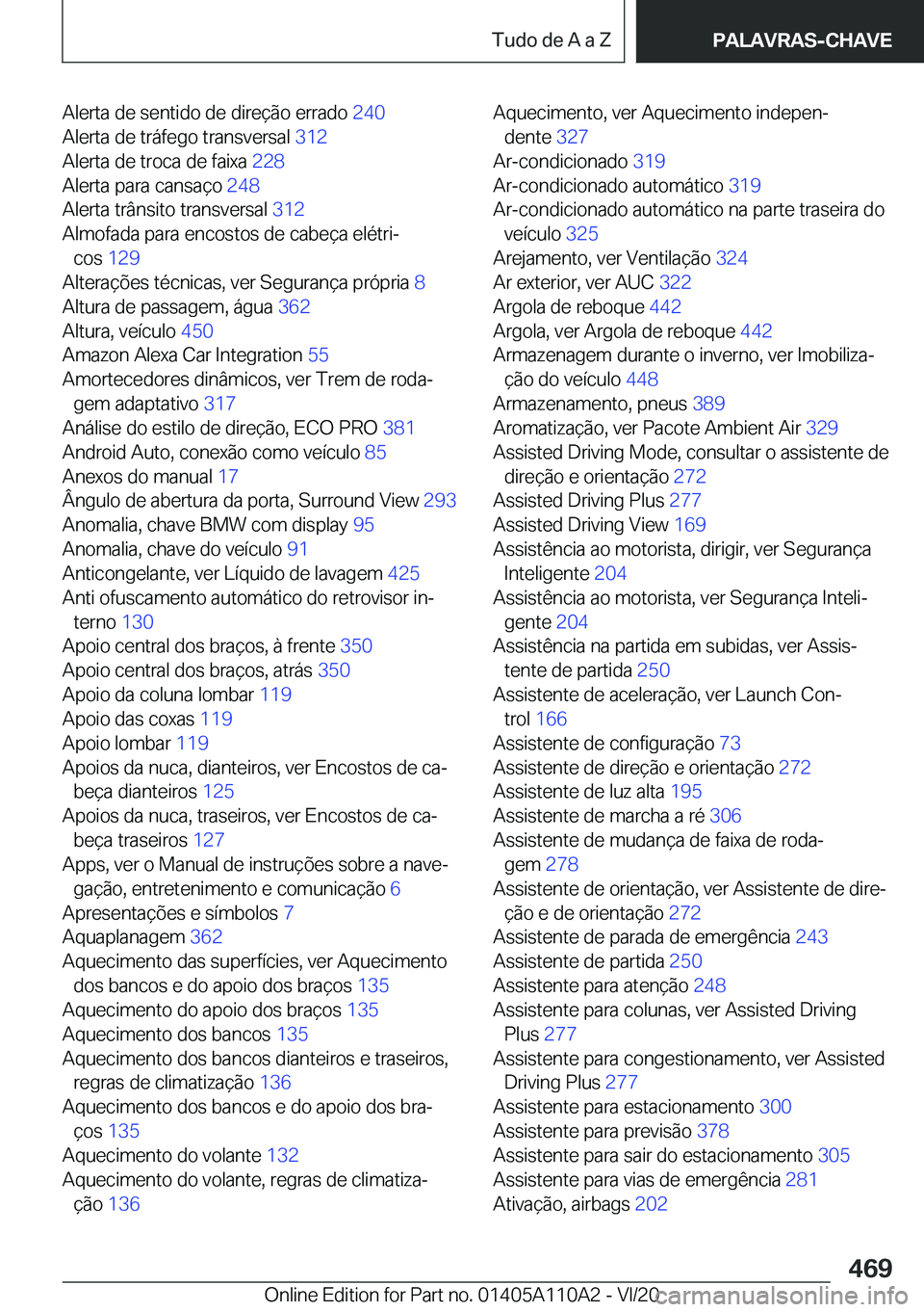 BMW 7 SERIES 2021  Manual do condutor (in Portuguese) �A�l�e�r�t�a��d�e��s�e�n�t�i�d�o��d�e��d�i�r�e�