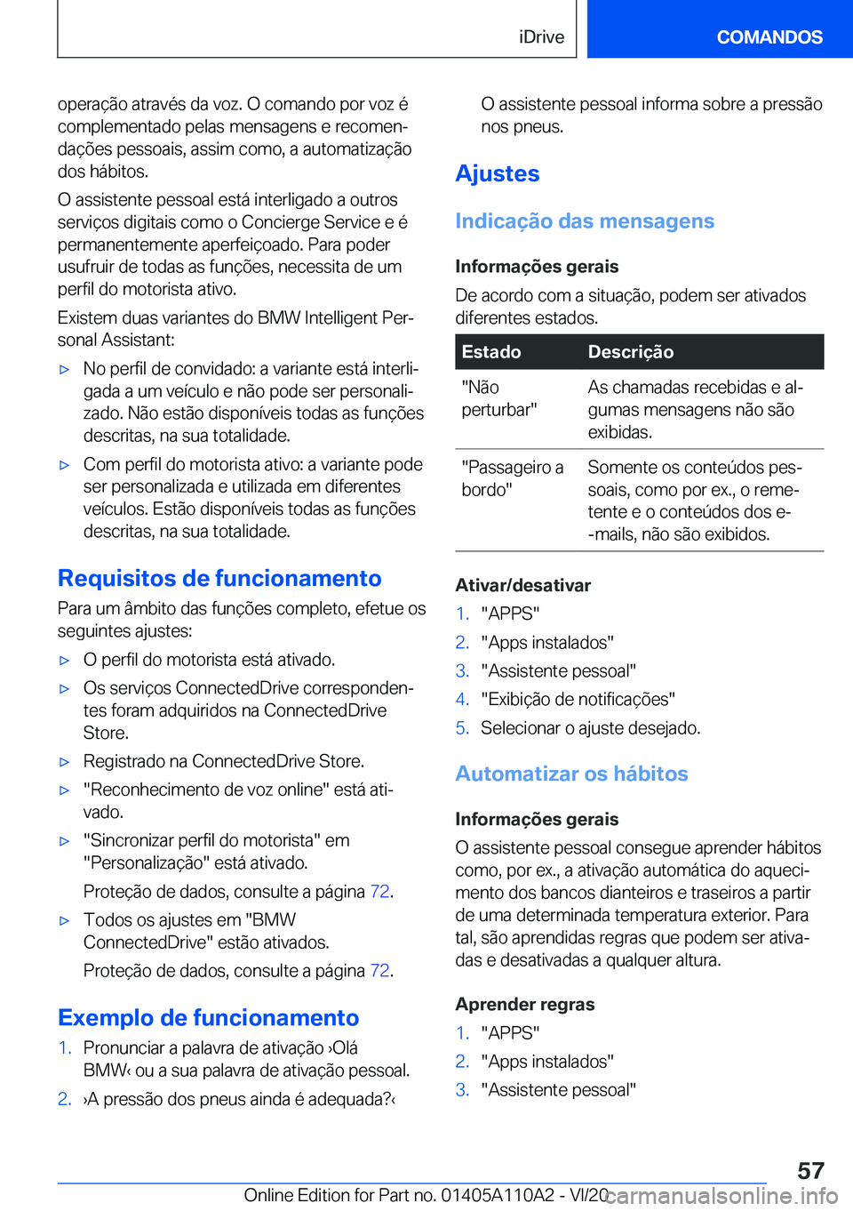 BMW 7 SERIES 2021  Manual do condutor (in Portuguese) �o�p�e�r�a�
